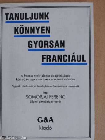 Tanuljunk könnyen, gyorsan franciául