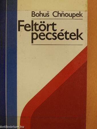 Feltört pecsétek