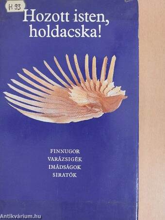 Hozott isten, holdacska!