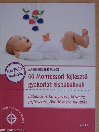 60 Montessori fejlesztő gyakorlat kisbabáknak