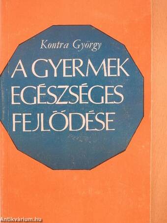 A gyermek egészséges fejlődése