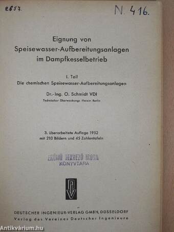 Eignung von Speisewasser-Aufbereitungsanlagen im Dampfkesselbetrieb I.