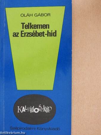 Telkemen az Erzsébet-híd