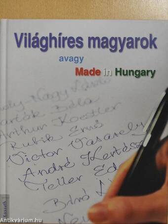 Világhíres magyarok