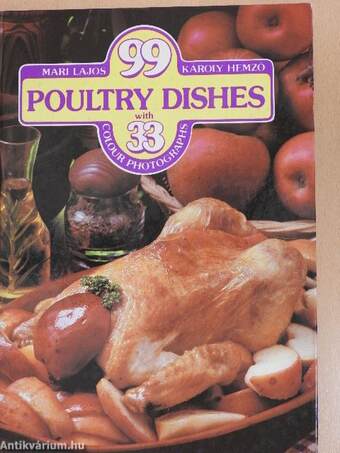 99 poultry dishes with 33 colour photographs