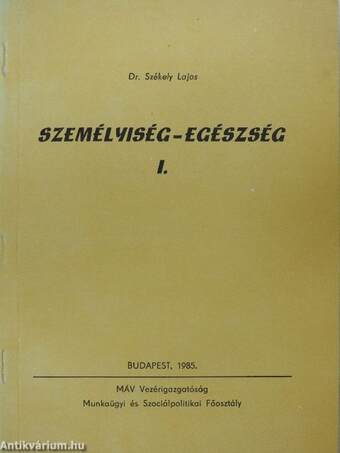 Személyiség - egészség I.