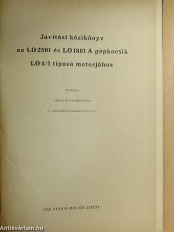 Javítási kézikönyv az LO2501 és LO1801A gépkocsik LO4/1 típusú motorjához