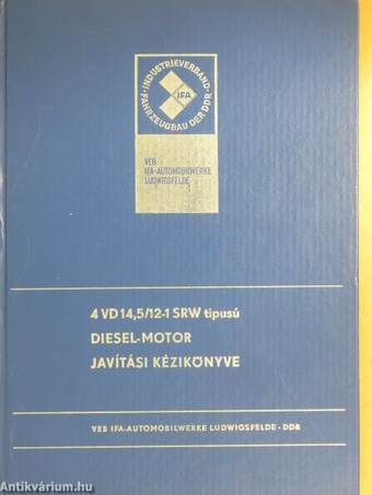 4 VD 14,5/12-1 SRW típusú Diesel-motor javítási kézikönyve