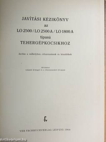 Javítási kézikönyv az LO 2500/LO 2500A/LO 1800A típusú tehergépkocsikhoz