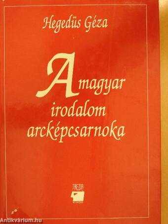 A magyar irodalom arcképcsarnoka 1-2.