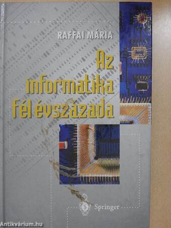 Az informatika fél évszázada