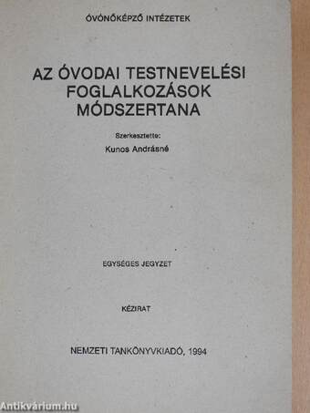 Az óvodai testnevelési foglalkozások módszertana