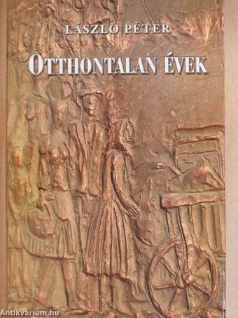 Otthontalan évek