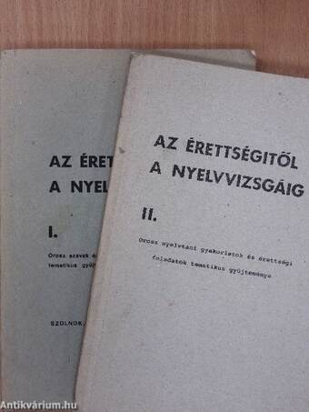 Az érettségitől a nyelvvizsgáig I-II. (orosz nyelvű)