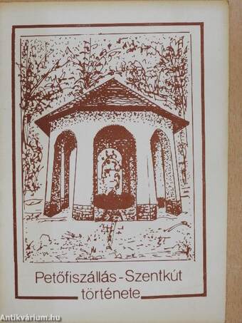 Petőfiszállás-Szentkút története