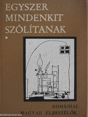 Egyszer mindenkit szólítanak I-II.