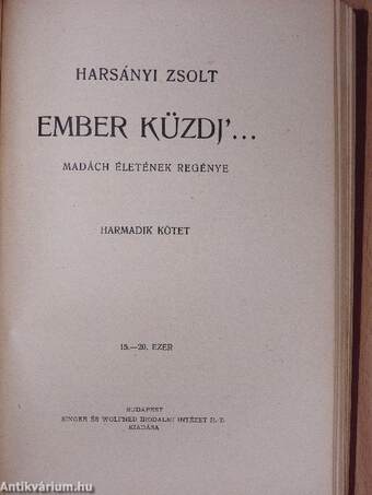 Ember küzdj'... I-III.