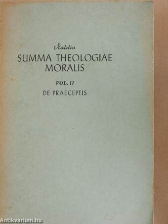 Summa Theologiae Moralis II.