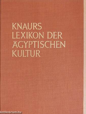 Knaurs Lexikon der Ägyptischen Kultur