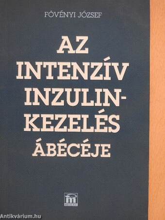 Az intenzív inzulinkezelés ábécéje