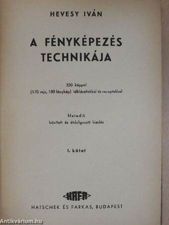 A fényképezés technikája I-II.