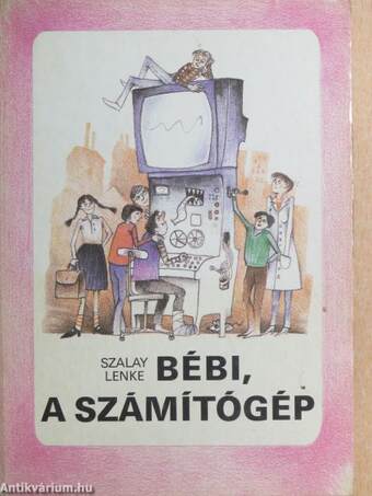 Bébi, a számítógép