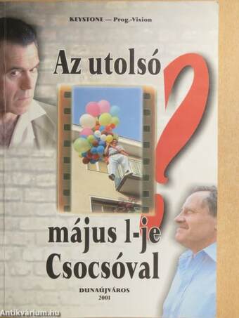 Az utolsó május 1-je (?) Csocsóval