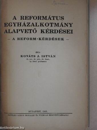 A református egyházalkotmány alapvető kérdései