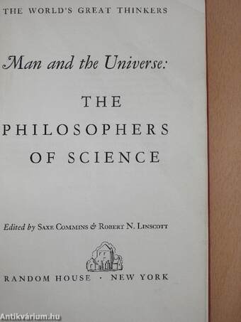 Man and the Universe: The Philosophers of Science
