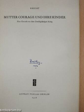 Mutter Courage und ihre Kinder