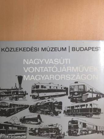 Nagyvasúti vontatójárművek Magyarországon
