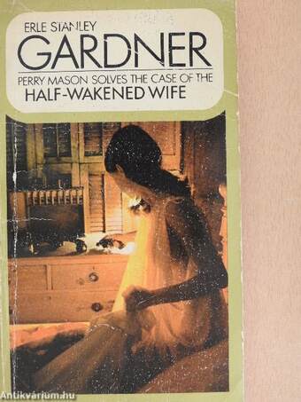 The Case of the Half-Wakened Wife