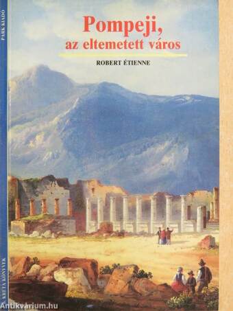 Pompeji, az eltemetett város
