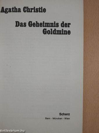 Das Geheimnis der Goldmine