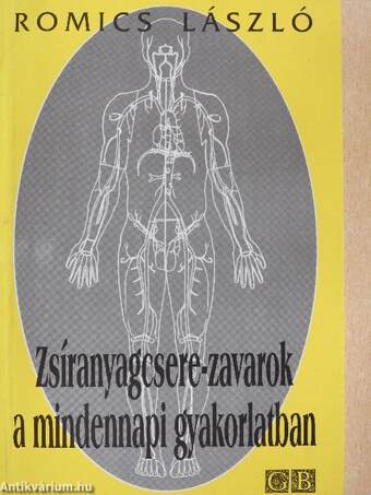 Zsíranyagcsere-zavarok a mindennapi gyakorlatban