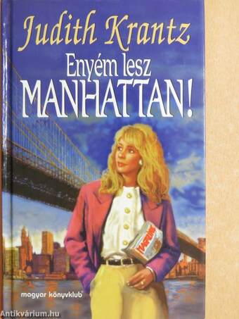 Enyém lesz Manhattan!