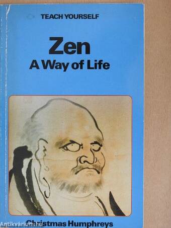 Zen - A Way of Life