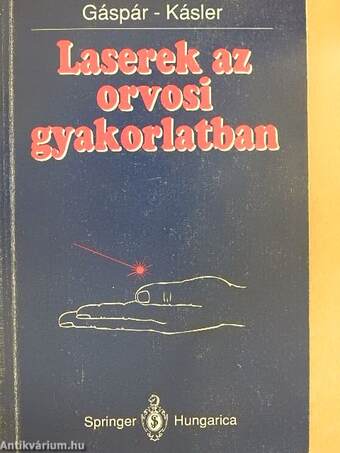 Laserek az orvosi gyakorlatban