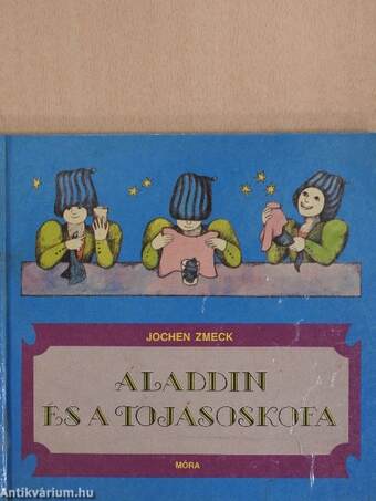 Aladdin és a tojásoskofa