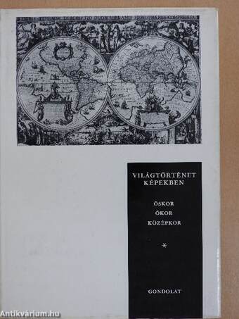 Világtörténet képekben I.