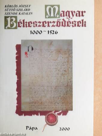 Magyar Békeszerződések 1000-1526