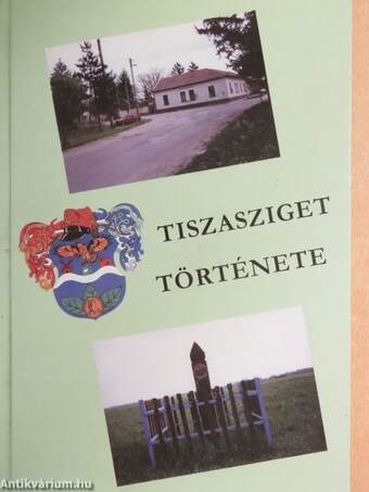 Tiszasziget története