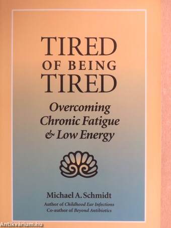 Tired of being Tired