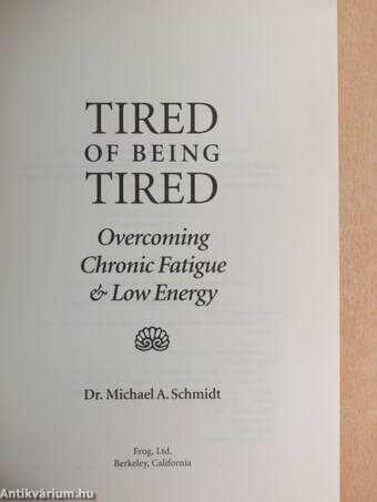 Tired of being Tired