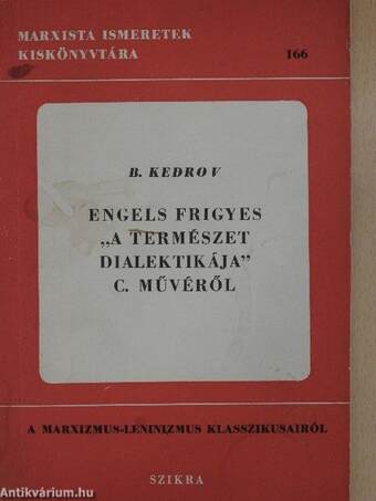 Engels Frigyes "A természet dialektikája" c. művéről