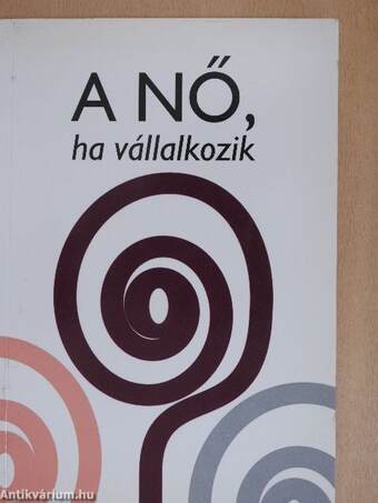 A nő, ha vállalkozik