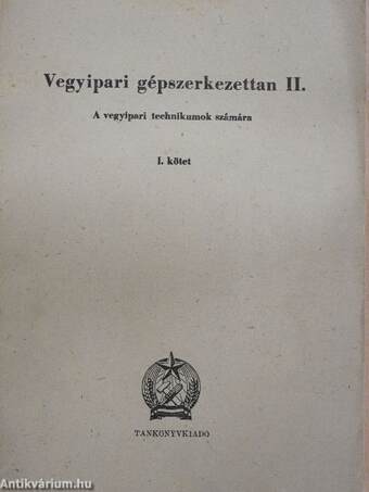 Vegyipari gépszerkezettan II/I-II. (töredék)