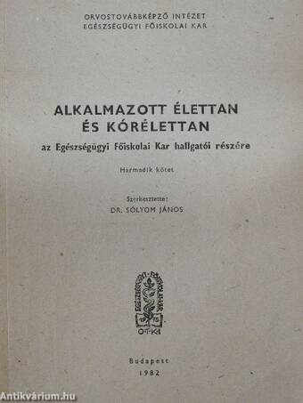 Alkalmazott élettan és kórélettan III. (töredék)