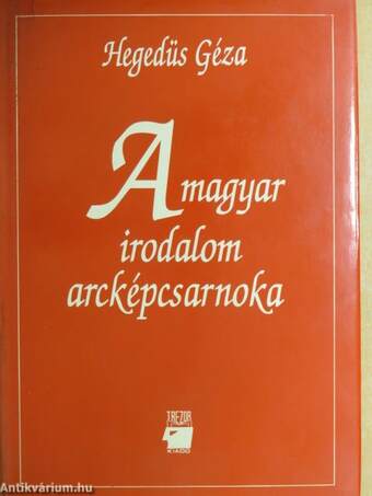 A magyar irodalom arcképcsarnoka I-II.