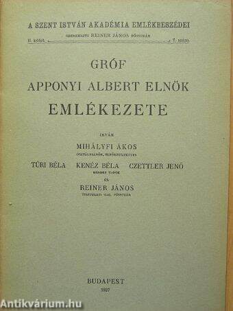 Gróf Apponyi Albert elnök emlékezete